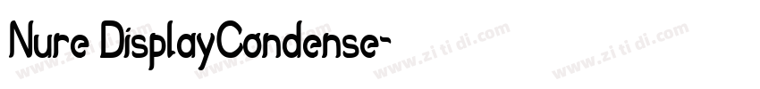 Nure DisplayCondense字体转换
